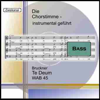 Bruckner, Te Deum WAB45 Bass