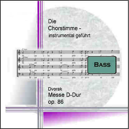 Dvorak, Messe D-Dur op.86 Bass