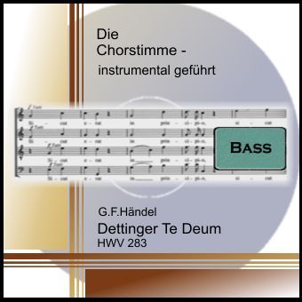 Händel, Dettinger Te Deum HWV283 Bass