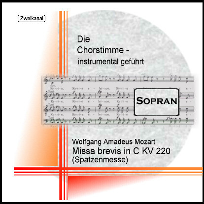 Mozart, Missa brevis in C (Spatzenmesse) KV220 Sopran