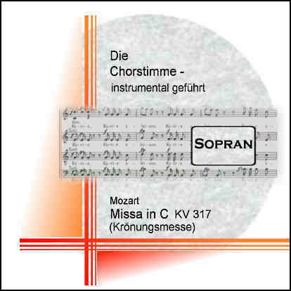Mozart, Missa in C (Krönungsmesse) KV317 Sopran