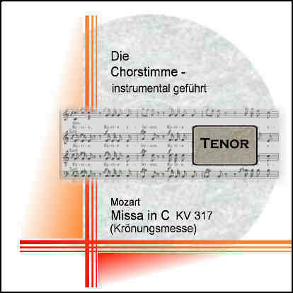 Mozart, Missa in C (Krönungsmesse) KV317 Tenor