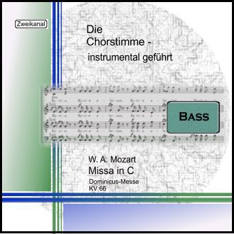 MIssa in C (Dominicusmesse) KV66 Bass