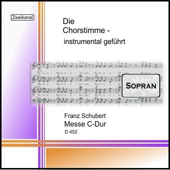 Schubert: Messe Nr.4 C-Dur D 452 Sopran