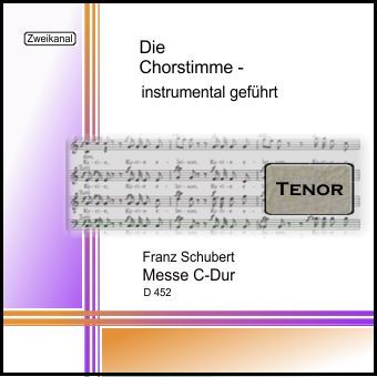 Schubert: Messe Nr.4 C-Dur D 452 Tenor