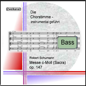 Schumann, Messe c-Moll (Missa sacra) op.147 Bass