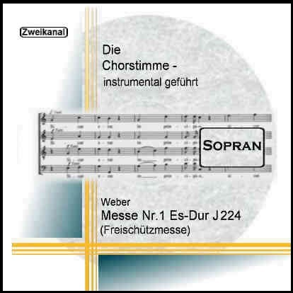 Weber, Messe in Es-Dur (Freischützmesse) J224 Sopran