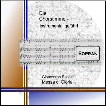Rossini, Messa di Gloria Sopran