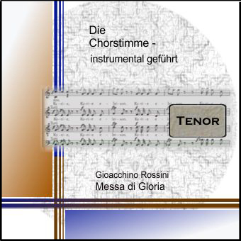 Rossini, Messa di Gloria Tenor